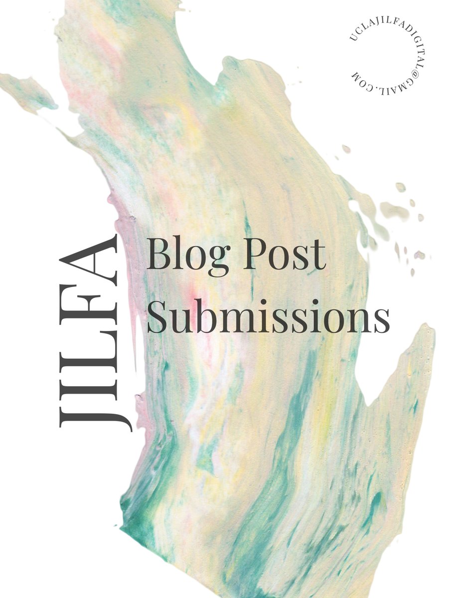 Are you interested in being published on the JILFA website? We are encouraging submissions for our new blog! Submit topics of interest or even a mini version of your SAW papers to uclajilfadigital@gmail.com