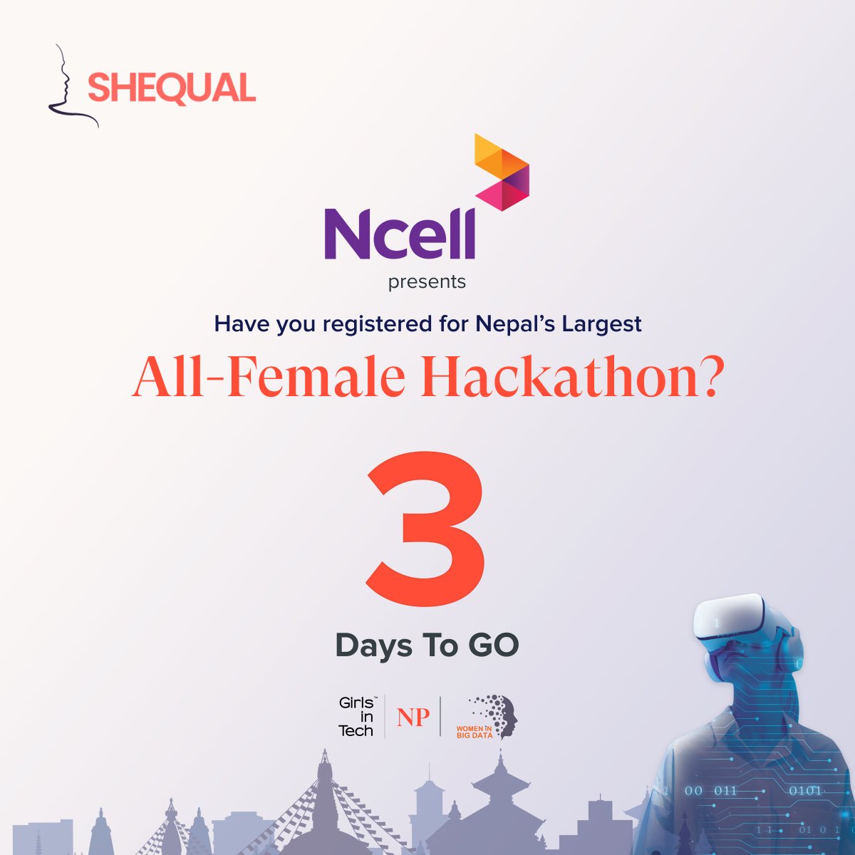 shequal_org's tweet photo. Only 3 days left to register for @Ncell presents Nepal's Largest All-female Hackathon! Don't miss out!!
#h4h #allfemalehackathon #hackathon #itshertime https://t.co/QGxvkGxQrm