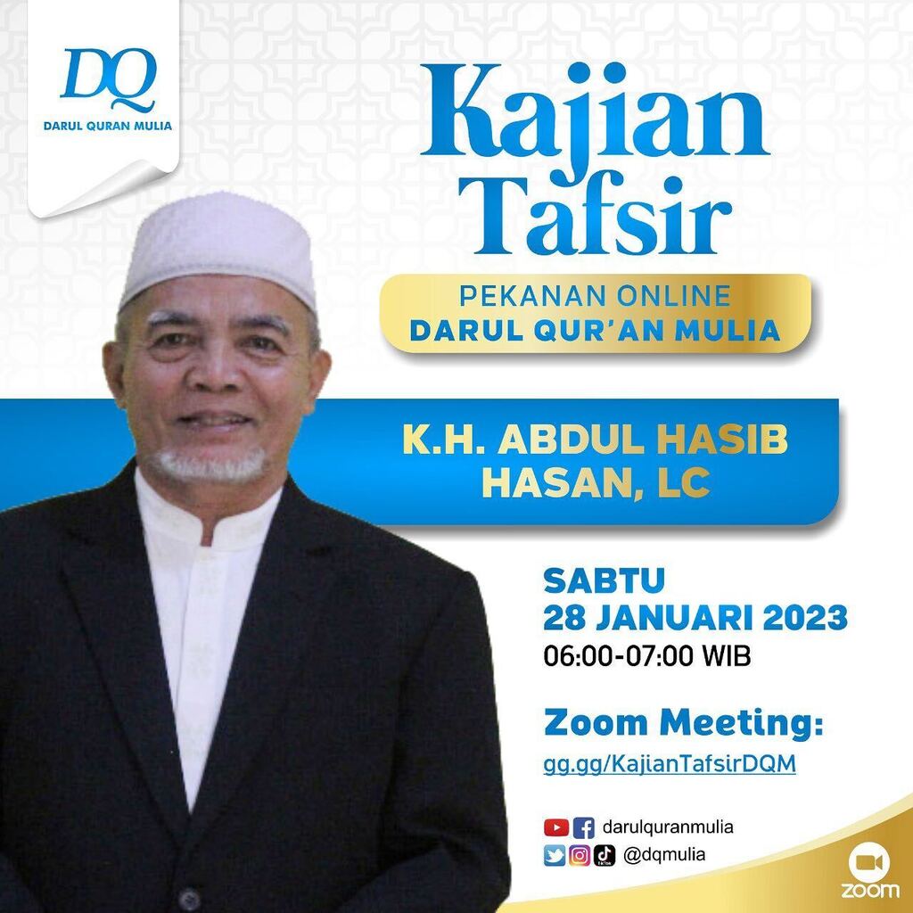 dqmulia's tweet photo. KAJIAN TAFSIR PEKANAN ONLINE
السلام عليكم ورحمة الله و بركته

Kami mengundang keluarga muslim sekalian wa bil khusus wali santri pesantren terpadu Darul Qur'an Mulia, untuk mengikuti Kajian Tafsir Online.

Agenda ini InsyaAllah akan dilaksanakan setiap pekan, yang kali ini bert… https://t.co/WJjSrpFaZk