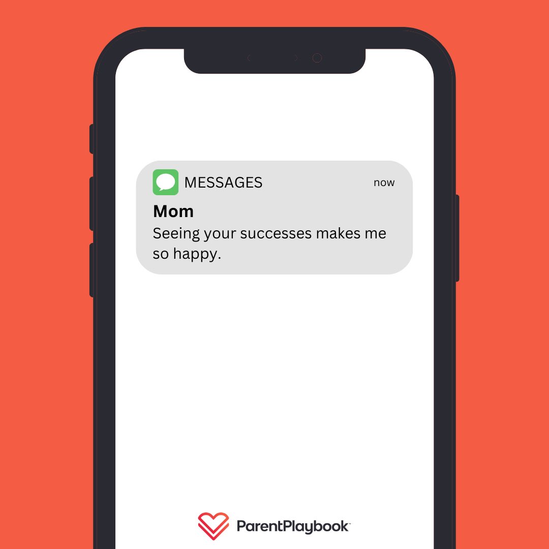 ParentPlaybook_'s tweet photo. 5. “Seeing your successes makes me so happy.” https://t.co/qfgrClI88V