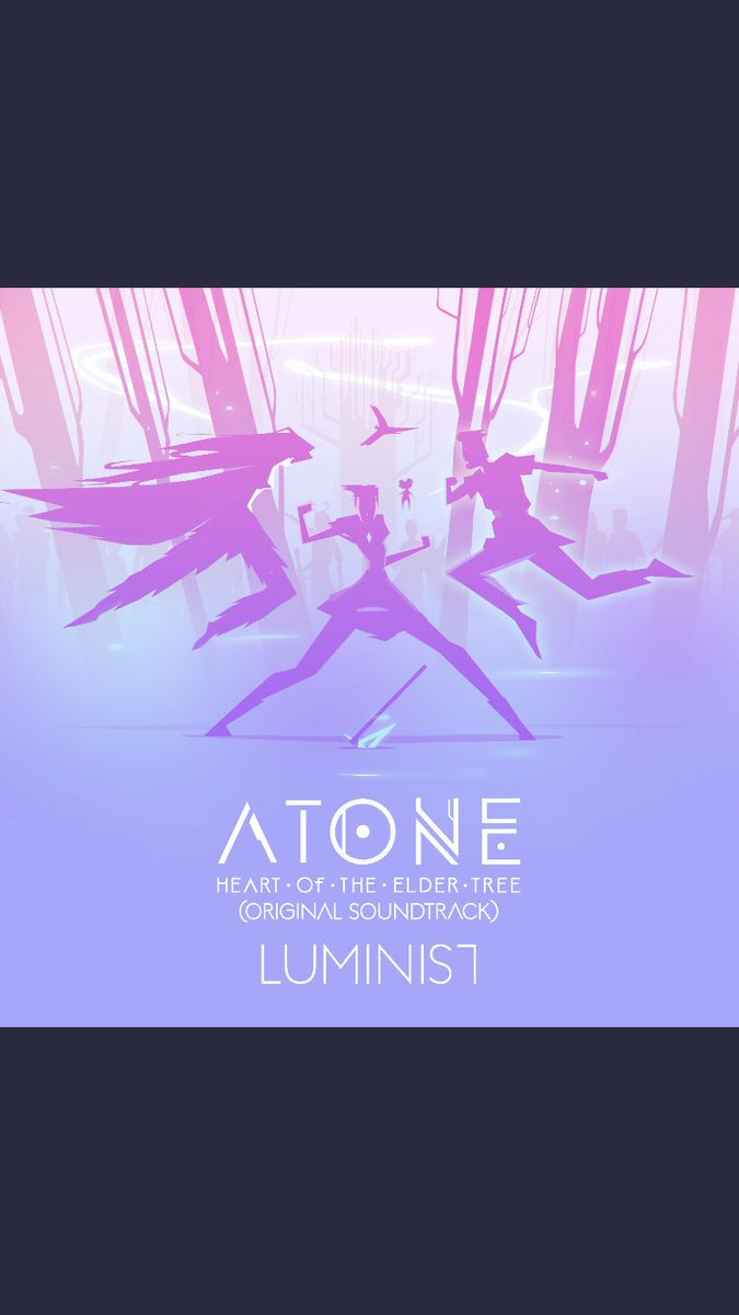 luministmusic's tweet photo. yooooo my soundtrack for Atone: Heart of the Elder Tree is finally out now! https://t.co/fsfPsJWio4 https://t.co/srJTf36vCv