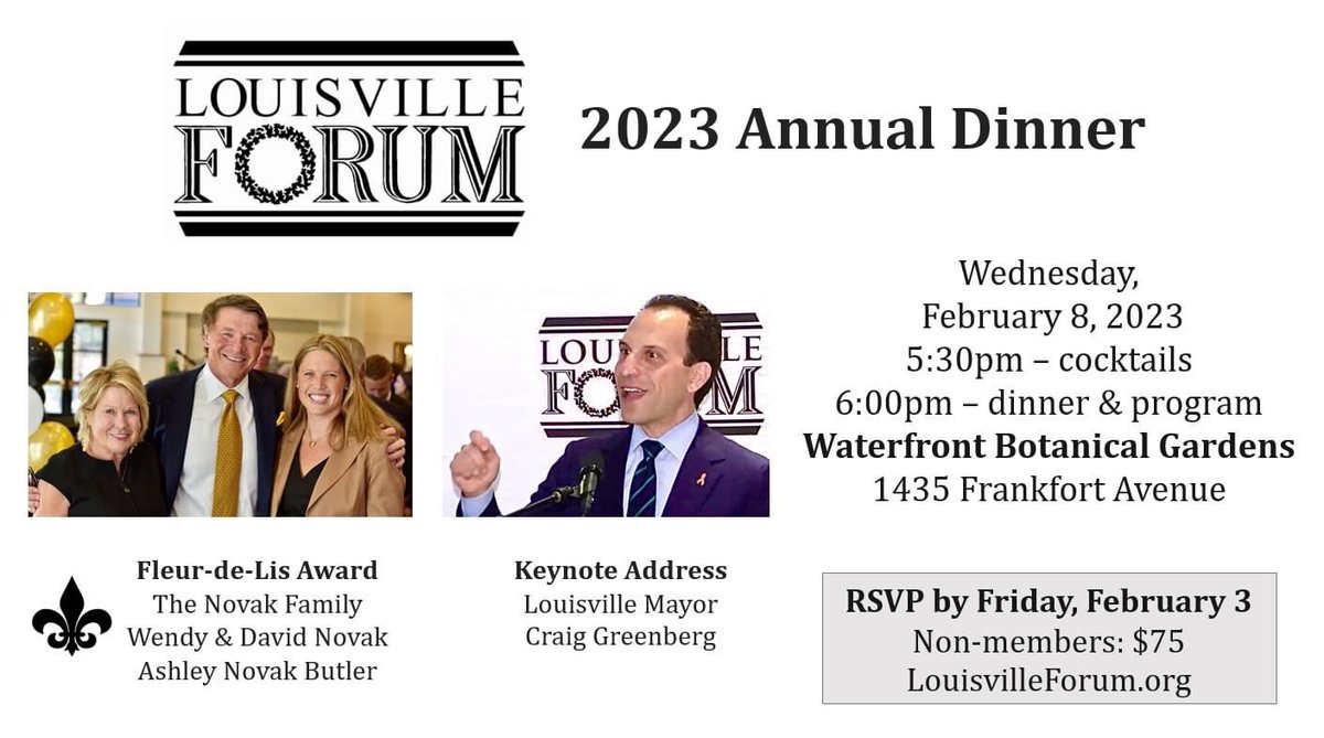 Register now for the Louisville Forum 2023 Annual Dinner featuring a keynote &amp; Q&amp;A with <a href="/LouisvilleMayor/">Mayor Craig Greenberg</a> Craig Greenberg, plus the ⚜️Fleur-de-Lis Award ⚜️ to <a href="/DavidNovakOGO/">David Novak</a> Family. 
Support civil &amp; civic-minded conversation at LouisvilleForum.org
Sponsor the Forum!