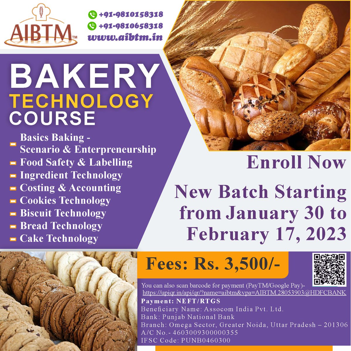 AIBTMINDIA's tweet image. 3 Weeks Bakery Technology Course (BTC),  starting from January 30 to February 17, 2023, (8.00 pm to 9.00 pm, Monday to Friday). Fee: Rs.3,500.00.   Register at forms.gle/X4pdZSpwKRKcAR…
 
#AIBTM #bakerytechnology #baking #bread #cookies #cakes, #allaboutbaking #foodsafety,