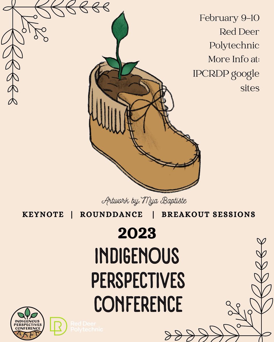 ipcrdp's tweet image. The Indigenous Perspectives Conference is two weeks away! Register today, mark your calendars, and count down the days. #reddeerpolytechnic