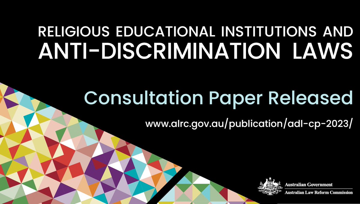 AusLawReform's tweet photo. Today the ALRC released a Consultation Paper with proposals for changing the way Commonwealth anti-discrimination law applies to religious schools and other educational institutions.
Submissions are now invited.
https://t.co/8GlkhZeGAE
#auslaw https://t.co/VfJmZhCZcx
