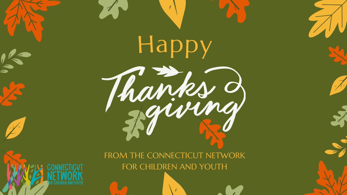 Happy Thanksgiving from The Connecticut Network for Children and Youth! What are you #thankful for? #afterschoolworks #Thanksgiving #Thanksgiving2023 #HappyThanksgiving #WhatAreYouThankfulFor #holidays