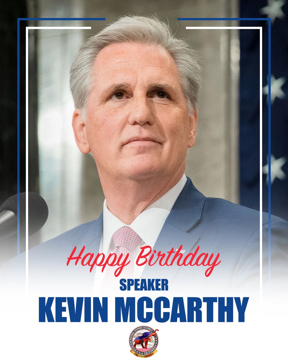 FresnoRNHA's tweet photo. Wishing House Speaker @kevinomccarthy a VERY happy birthday!

¡Feliz cumpleaños! 🎉🎉 https://t.co/v4BoXDUfDn