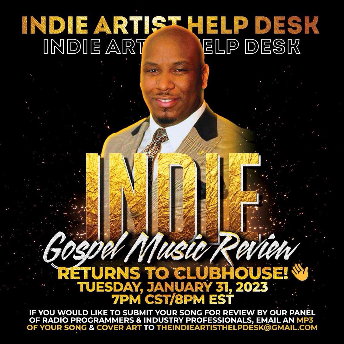 The INDIE Gospel Music Review returns on JAN 31 at 7PM CST/8PM EST on <a href="/Clubhouse/">Clubhouse</a>!

To submit your song for review, please send an email with the MP3 of your song and the cover art to theindieartisthelpdesk@gmail.com.