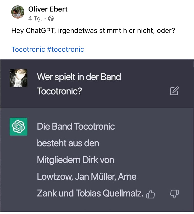 TAZPopblog's tweet photo. "ChatGPT, schreibe mir einen Tomte-Song!"
ChatGPT:
"Da sind Trümmer am Horizont,
Da sind Feinde in deinem Haus
Ich rauche so lange Tobias Quellmalz raucht!"
#tocotronic #tomte #ChatGPT #rickmcphail https://t.co/XMMd2NpW6r