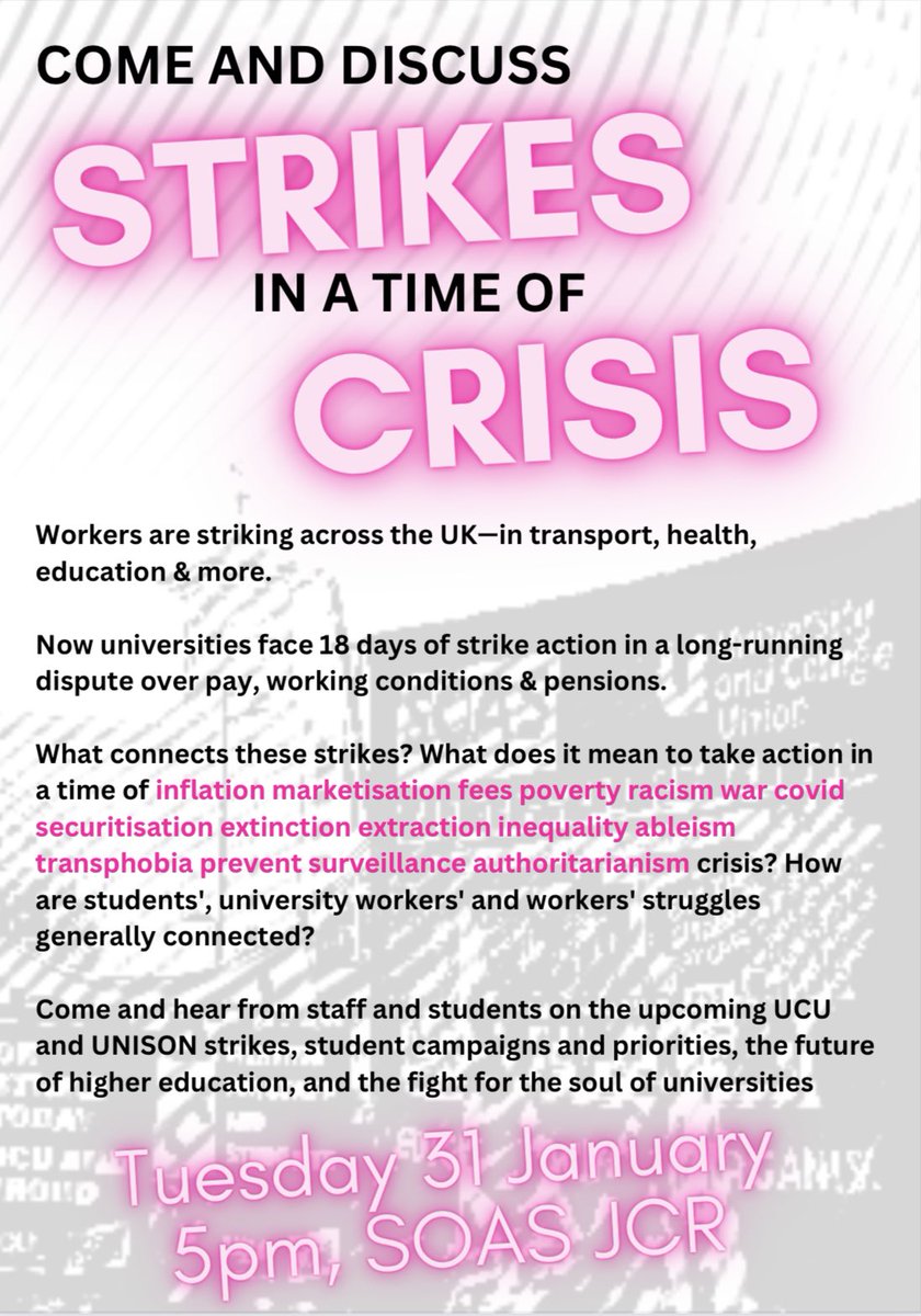 UCUSOAS's tweet photo. 🚨 SOAS-wide meeting on Strikes in a Time of Crisis
📢 Come and discuss the @UCUSOAS &amp; @SOASUNISON strikes, worker-led action across the country, student campaigns, the future of universities and more
📅 Tuesday 31 January, 5pm, SOAS JCR
✊ @soassu @soasstrikesol #ucuRISING https://t.co/E8TmKVK8z3