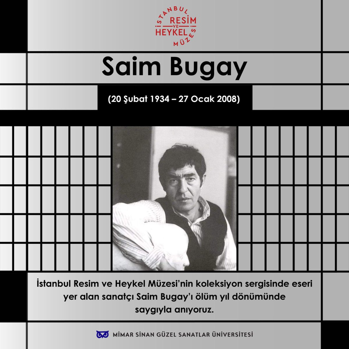 irhm_msgsu's tweet photo. Saim Bugay
(20 Şubat 1934 – 27 Ocak 2008)

İstanbul Resim ve Heykel Müzesi’nin koleksiyon sergisinde eseri yer alan sanatçı Saim Bugay’ı ölüm yıl dönümünde saygıyla anıyoruz.

#İstanbulResimveHeykelMüzesi
#İRHM
#SaimBugay https://t.co/ZvHhgVisN1