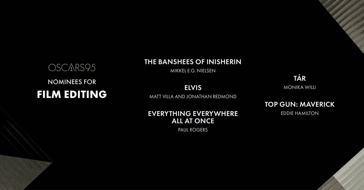 AngTerTer's tweet photo. #AngRanking: BEST FILM EDITING

1. Everything Everywhere All at Once
2. Top Gun: Maverick
3. Elvis
4. Tár
5. The Banshees of Inisherin
Shoulda been here: Decision to Leave

#Oscars #Oscars95 #Oscars2023 https://t.co/dzUb4kEoNw