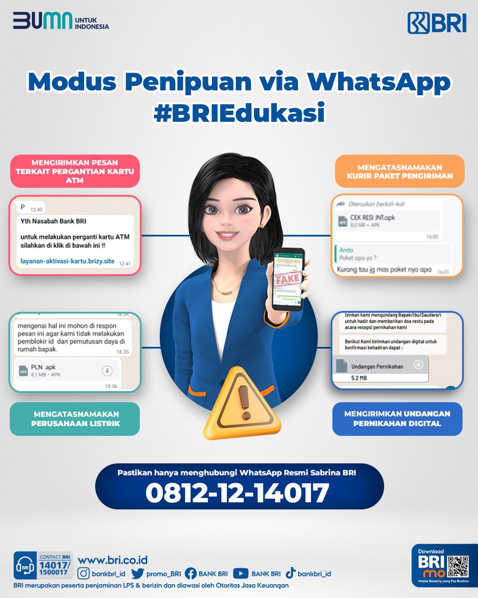 kontakBRI's tweet photo. Sobat BRI. Kenali berbagai modus kejahatan perbankan melalui pesan WhatsApp berikut. Jangan pernah klik atau Install File dari nomor tidak dikenal. Pastikan hanya menghubungi Contact BRI 14017/1500017 atau WhatsApp Sabrina 08121214017.

#BRIEdukasi https://t.co/GhpaYEZUj3
