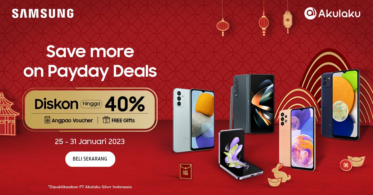 akulakuID's tweet photo. Semua hape Samsung dapet DISKON HINGGA 40% di Payday Deals!💥
Mau seri Flagship atau Mid semuanya pasti promo sampe akhir bulan🤩
Mau? Klik aja >> https://t.co/8NVoUbqspL
#Paydaysale #SamsungPayday #PromoSamsung #SamsungIndonesia #AkulakuIndonesia https://t.co/V4EjryZPsE
