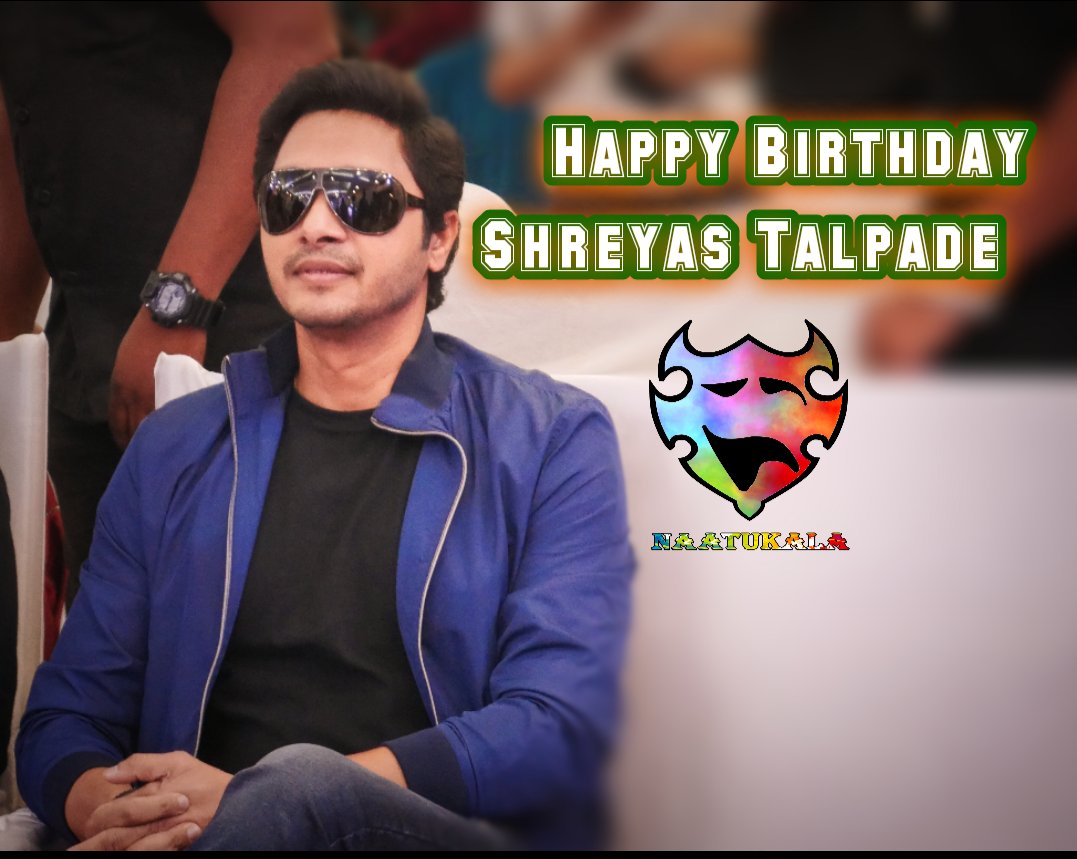Happy Birthday
 
Shreyas Talpade 