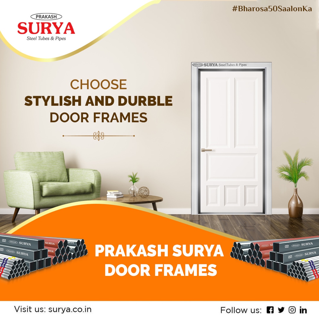 SuryaPipes's tweet photo. Choose the durable and reliable door frames for your home, Choose Prakash Surya Door Frames
Visit us at- https://t.co/5POXvLapJU
#PrakashSurya #PrakashSuryaPipes #PrakashSuryaDoorFrames #DoorFrames #SteelPipes #ERWPipes #PrakashSuryaSteelPipes #SteelDoorFrames #Bharosa50SaalonKa https://t.co/gIsNBGHffB