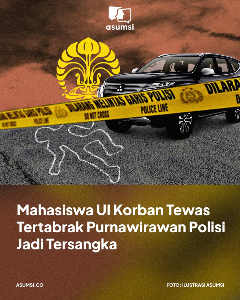 asumsico's tweet image. Mahasiswa Universitas Indonesia, Hasya Attalah yang meninggal dunia tertabrak mobil purnawirawan polisi ditetapkan sebagai tersangka.