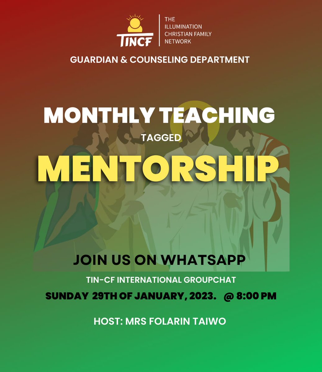 The Guidance and Counseling department invites you to make yourself available to be taught the rudiments of mentorship.

Date: 29th January, 2023.
Time:  8pm 
Venue: TIN-CF INT WHATSAPP  
Speaker: Mrs Folarin Taiwo

Contact 
wa.me/message/SIB6QW…

Join us!
#MentoringSummit