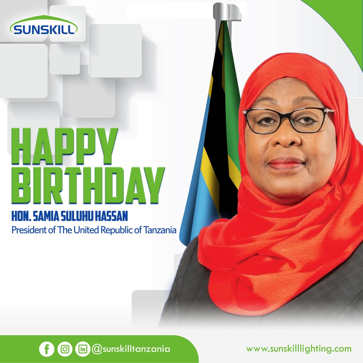 sunskilltz's tweet photo. The management team and staffs of @sunskill_tz and would like to wish a Happy 63th Birthday to President of United Republic of Tanzania @samia_suluhu_hassan 
#kaziiendelee #birthday #samiasuluhuhassan #tanzania #mamakazini #tupopamojanamama #tanzaniayakijani #lightled #lighting https://t.co/7Kd8UeGjbJ
