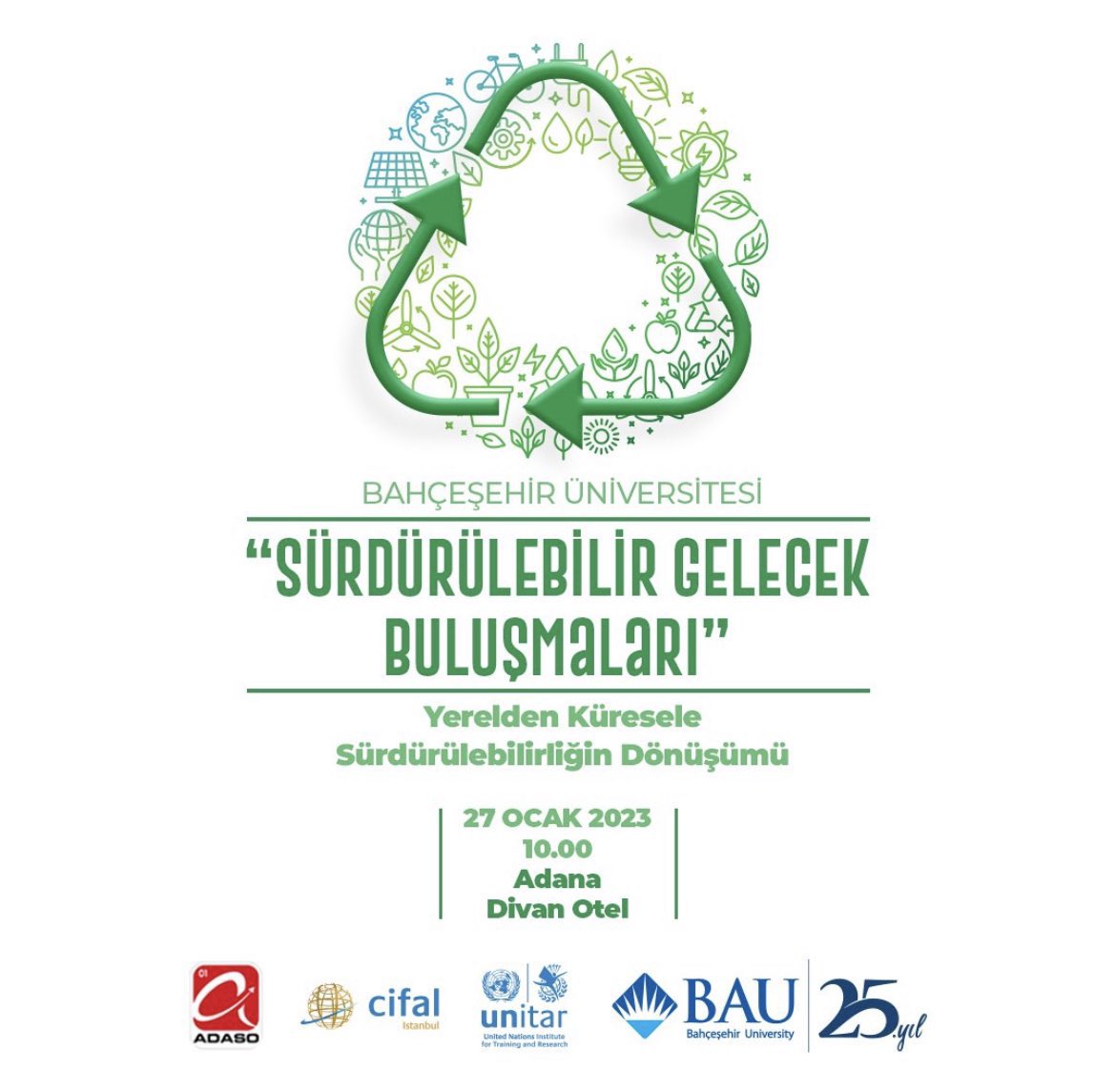 Bahçeşehir Üniversitesi 25.yıl etkinlikleri kapsamında “Sürdürülebilir Gelecek Buluşmaları”na Adana’dan başlıyor. Sn <a href="/EnverYucel/">EnverYucel</a> “Değişim ve dönüşümün lokomotifi eğitimdir.Sürdürülebilir gelecek be sürdürülebilir üretim için üniversite endüstri işbirliği kritiktir.