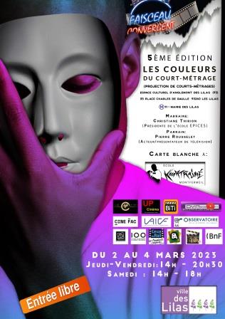 Ellezam1's tweet photo. Les « Couleurs du Court » par Faisceau Convergent.
du 2 au 4 mars 2023 à l’Espace Culturel d’Anglemont - 93260 Ville des Lilas. Notre festival a la volonté de mettre en lumière les regards singuliers de toutes les diversités et de soutenir les cinémas émergents. https://t.co/hhsb8nc1Od