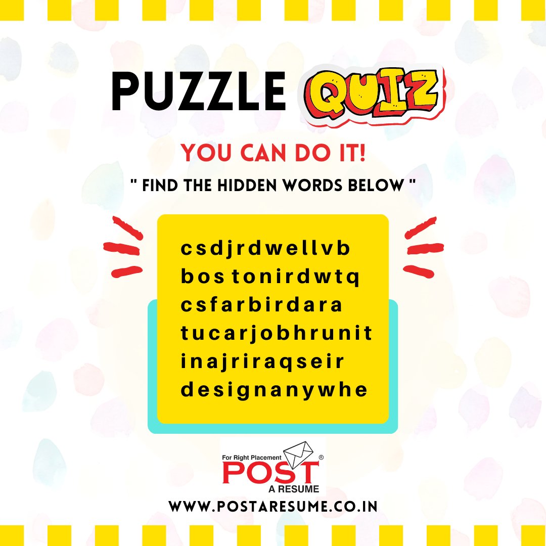 Puzzle of the Day...
Find the hidden words below...
.
#puzzleoftheweek #puzzleoftheday #quizday #mondayquiz #postaresume #hr #jobs #vipulmmali #vipulthewonderful