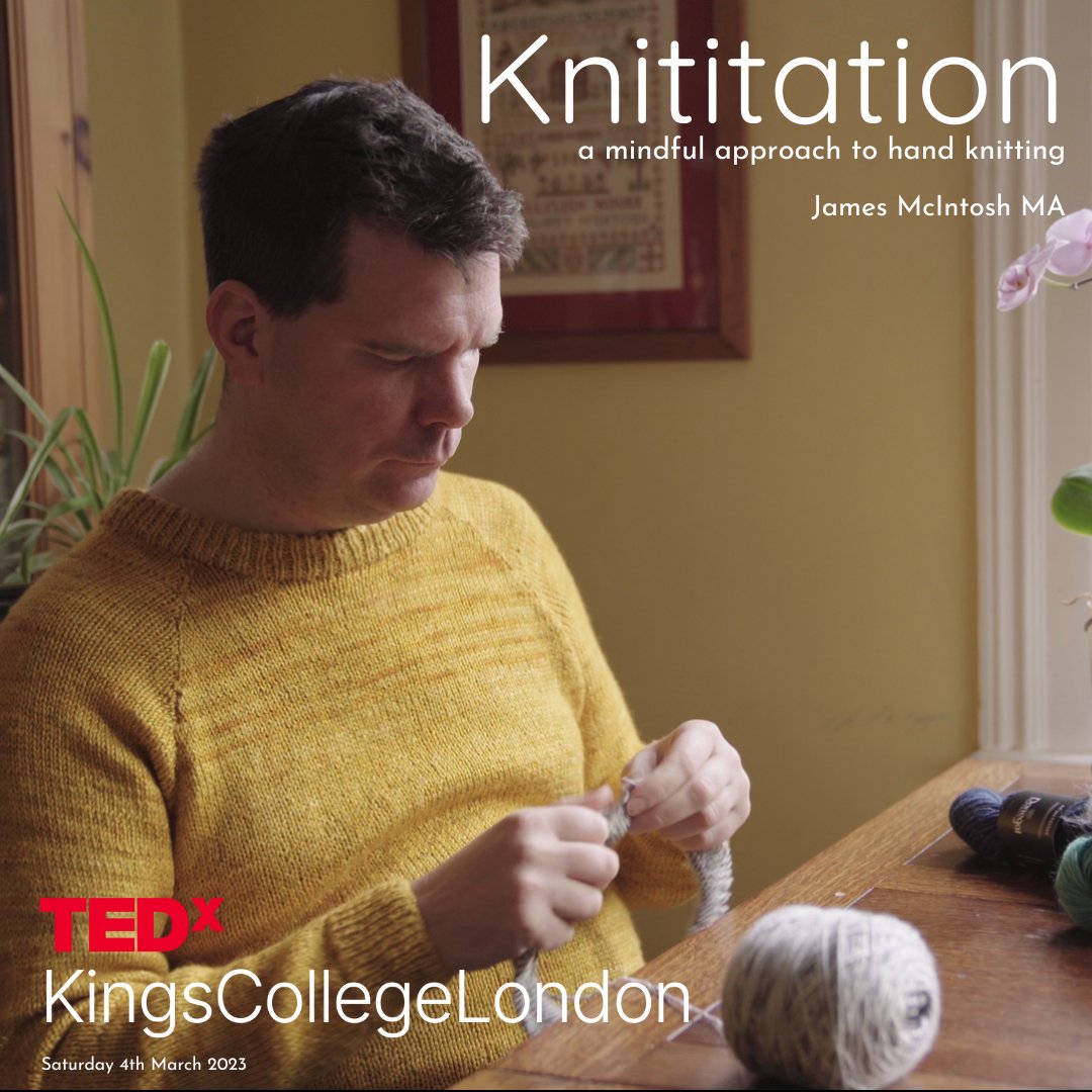 Knititation - a mindful approach to hand knitting by James McIntosh 

l8r.it/9Uhk

#tedx⁠
#ted⁠
#knitmcintosh⁠
#mindfulknitting⁠
#knititation⁠
#britishwool⁠
#wool⁠
#knitting⁠
#mindfulness⁠
#mindful⁠
#jamesmcintosh⁠
#kcl