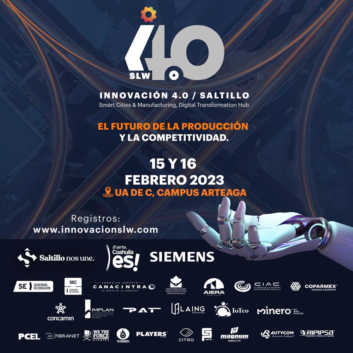 Te invitamos al Congreso Innovación 4.0 SLW, Smart Cities &amp; Manufacturing, Digital Transformation Hub, en coordinación con la empresa Siemens, universidades y el sector industrial, los días 15 y 16 de febrero en la UAdeC Campus Arteaga.
¡Te esperamos! #SaltilloNosUne
