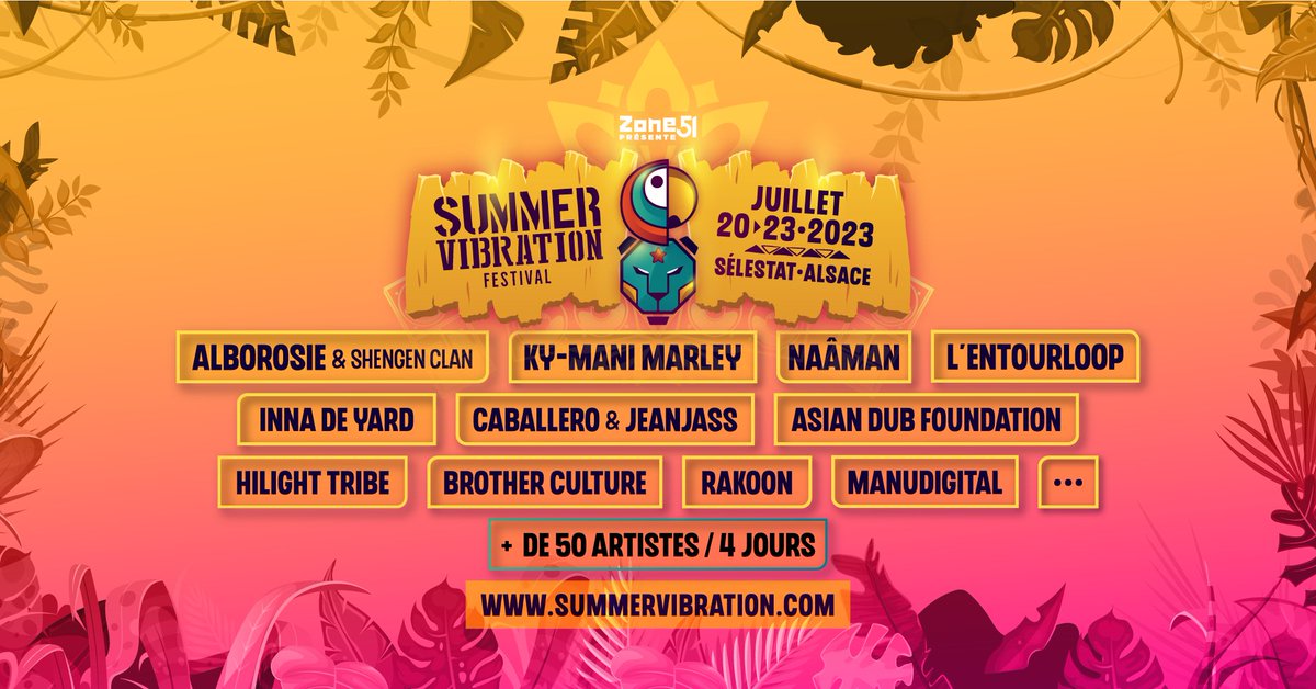[ SUMMER VIBRATION 2023 DE NOUVEAUX ARTISTES REJOIGNENT LA PROGRAMMATION ! ]

ALBOROSIE &amp; SHENGEN CLAN - KY-MANI MARLEY - L'ENTOURLOOP - INNA DE YARD - CABALLERO &amp; JEANJASS - RAKOON

IRIES ITES feat EEK-A-MOUSE + U BROWN + CHEZIDEK + STINGING RAY + GEORGE PALMER + JUNIOR ROY