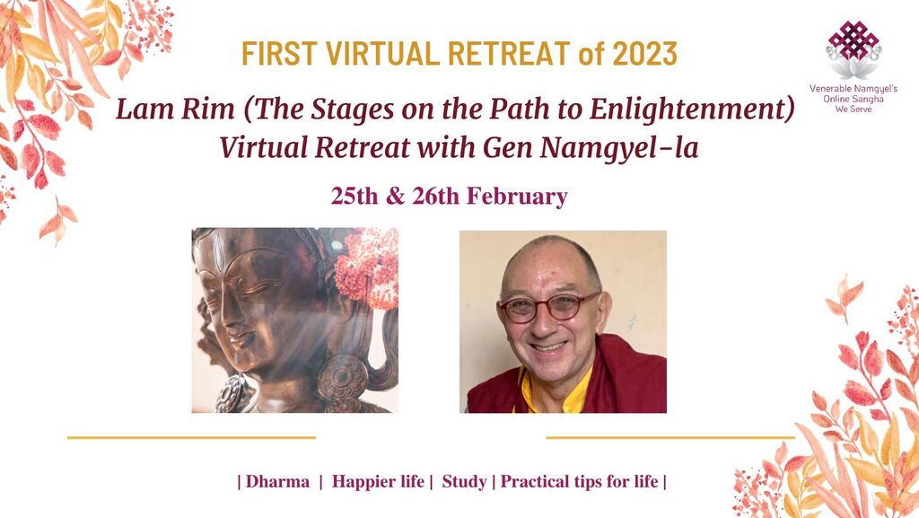 First Retreat of 2023! With new meditation &amp; discussion sessions. 

【 Lam Rim / The Stages on the Path to Enlightenment - Virtual Retreat】

We recently completed a 2.5-year-long Lam Rim course, which finished in November 2022. The Lam Rim retreat now… ift.tt/pxDaj8B