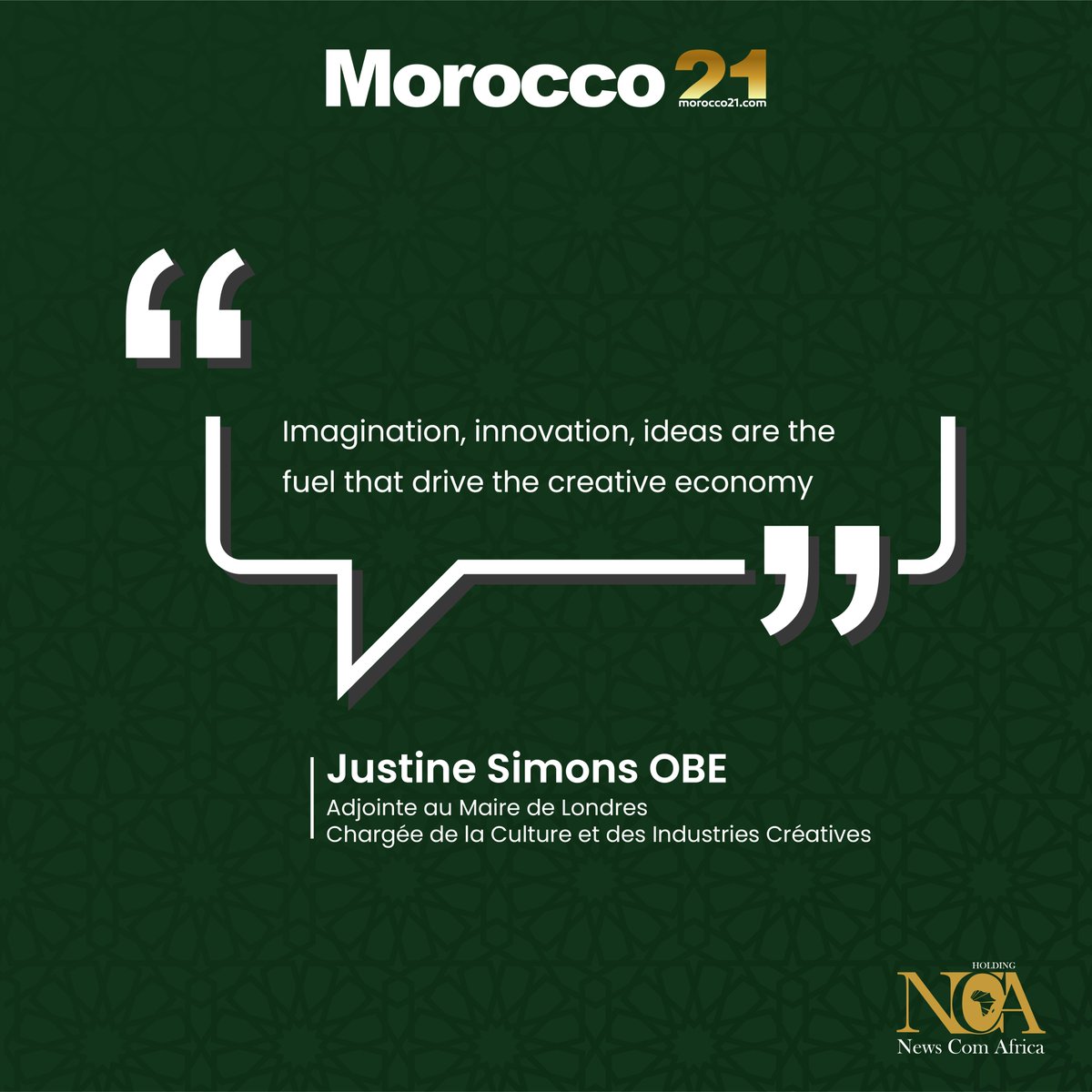 4ème Conférence Morocco21 sous le thème : "valoriser les industries culturelles et créatives, une économie d'avenir"

#NouveauModeleDeveloppement #NMD #CSMD #Rabat #Maroc #Morocco #Londres #UK #afrique #africa #Morocco21 
<a href="/justinesimons1/">Justine Simons OBE</a> <a href="/wccforum/">World Cities Culture Forum</a>