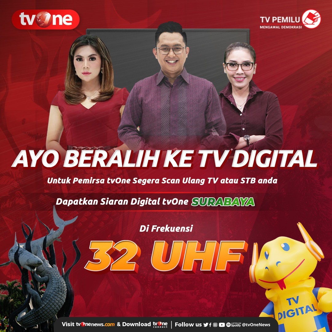 tvOneNews's tweet photo. Hallo pemirsa setia tvOne!

Segera lakukan scan ulang Set Top Box (STB) atau TV Digital untuk mendapatkan Channel tvOne di Surbaya pada Frekuensi 32 UHF.

#tvOne #tvOneDigital #CariBeritaditvOne #migrasisiarandigital #analogswitchoff #Surabaya https://t.co/ixFJ5pGVr0