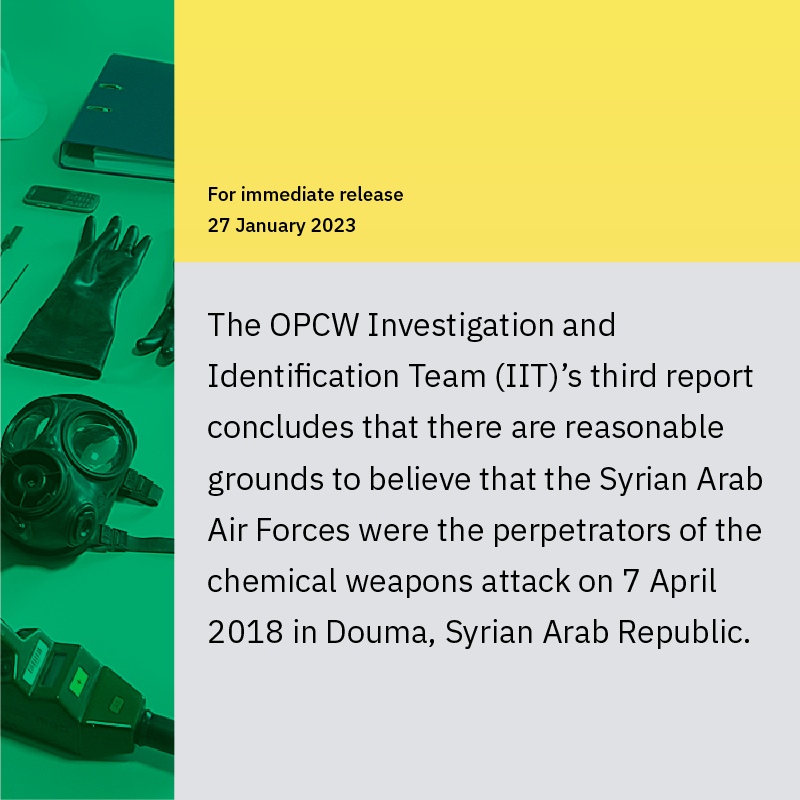 OPCW's tweet photo. 🔴 Reasonable grounds to identify Syrian Arab Air Forces as perpetrators of 2018 #Douma #ChemicalWeapons attack, #OPCW IIT report concludes. 

➡️ Swipe to learn more.