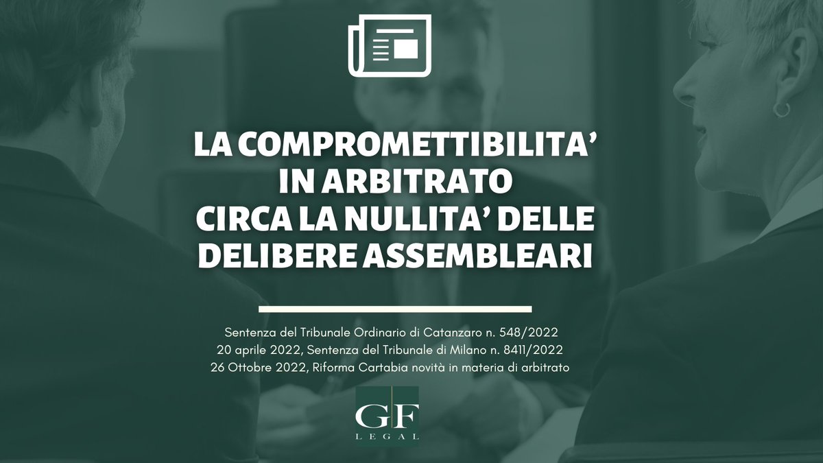 GFlegal_'s tweet photo. La compromettibilità in #arbitrato circa la nullità delle #delibereassembleari: https://t.co/5oags7noeI

-Sentenza Tribunale di Catanzaro n. 548/2022,
-Sentenza Tribunale di Milano n. 8411/2022,
-#RiformaCartabia novità in materia di arbitrato

#ADR #GFLegal #DirittoSocietario https://t.co/hN2nX7WaRp