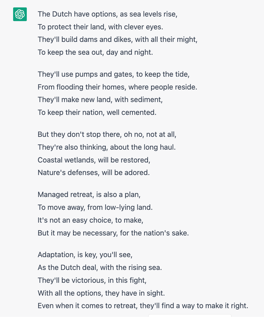 You'll be relieved to know that ChatGPT is supremely confident that the Dutch will confront accelerate sea level rise victoriously.