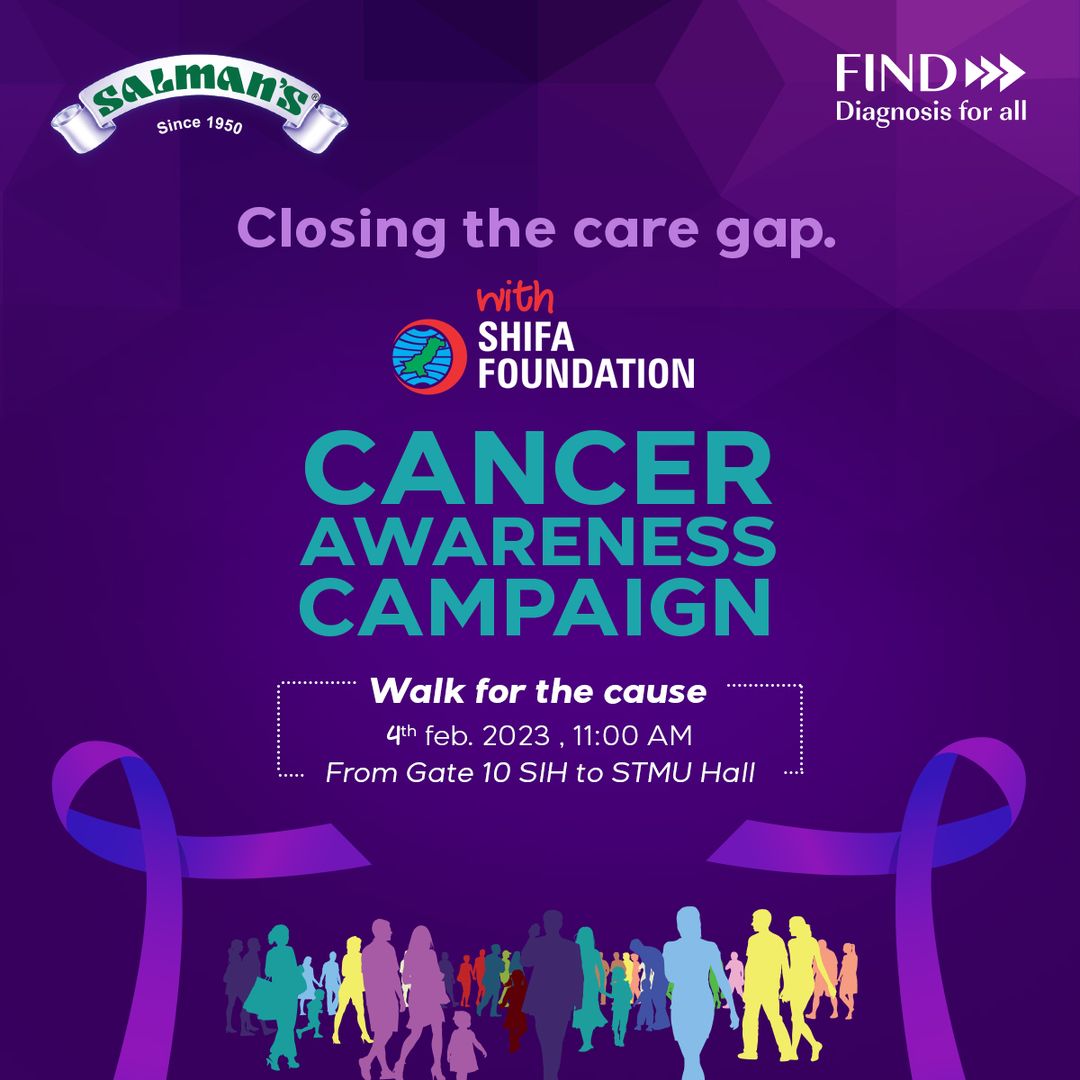 Join the cause for Cancer Awareness with @shifafoundation and Walk for a Cause on the 4th of February at 11:00am from Gate 10 SIH to STMU Hall.

#Salmans #Since1950 #Sponsor #ShifaFoundation #WalkForTheCause #CancerAwarenessCampaign #SupportTheCause