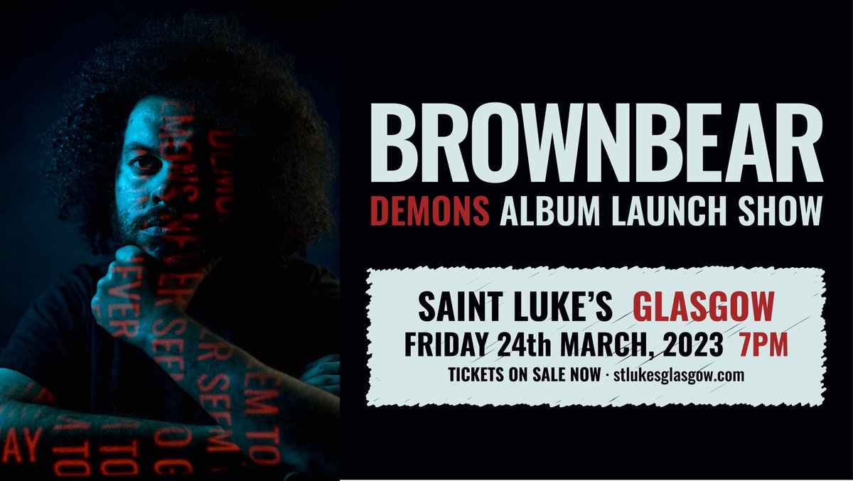 DEMONS | ALBUM LAUNCH SHOW

GLASGOW | SAINT LUKE’S 

FRIDAY 24th MARCH | ON SALE NOW 

🎟 stlukesglasgow.com/events/brownbe…
