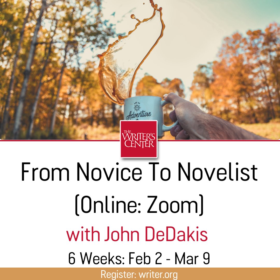 writerscenter's tweet image. Join @johnDeDakis for a 6-week Zoom course that “will deconstruct and demystify the novel-writing process for struggling and/or aspiring writers.” 

Register: ow.ly/Sln850MBjBX
.
#novel #beginner #novice #writingclass #writingworkshops #writer #writingclasses