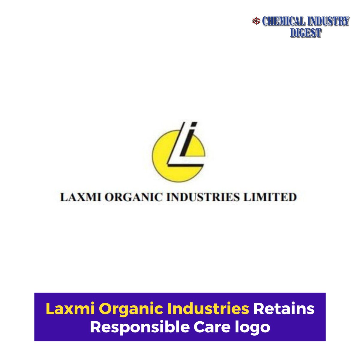 Laxmi Organic Industries has retained the highly recognized Responsible Care® certification from January 2023 to December 2025.

Read more: chemindigest.com/laxmi-organic-…

#responsiblecare #Sustainability #chemicalindustry #chemicals #chemical
