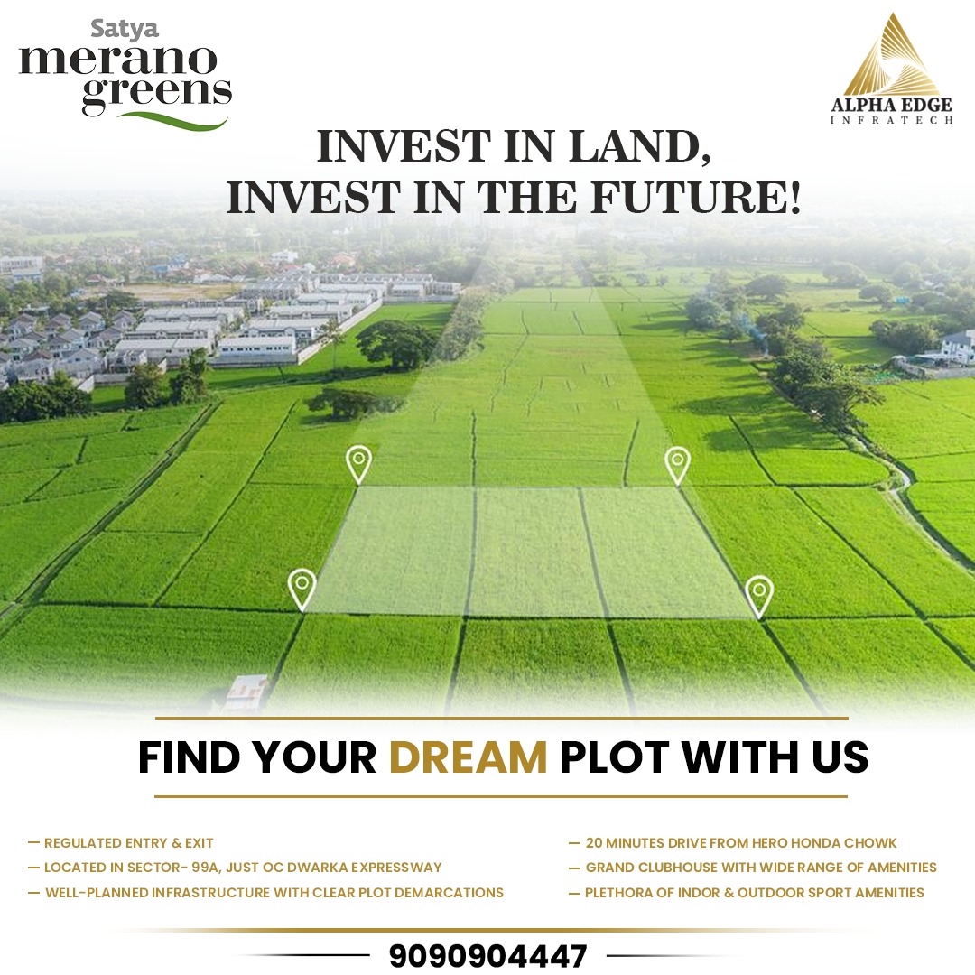 alphaedgeinfra's tweet photo. Satya Merano Greens
A wonderful investment opportunity by Satya Group!
Call us: 9090904447
#meranogreen #satyaplots #realtyingurgaon #satyaplotsgurgaon #realty2023 #realestate #deals #alphaedgeinfratech #somyachopra #realestate #realtor #plots #plotsingurgaon https://t.co/vTlOqE0kKV