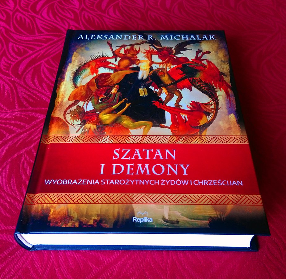 ZapomnianaB's tweet photo. Aleksander R. Michalak „Szatan i demony. Wyobrażenia starożytnych żydów i chrześcijan”

https://t.co/28vJDjtCD8 

#Wierzeniaizwyczaje #Replika #historia #wydawnictwoReplika #książka #book #dzieje
#wierzenia #zwyczaje #tradycja #monografia #szatan #demony #AleksanderRMichalak https://t.co/IrBnC1amFn