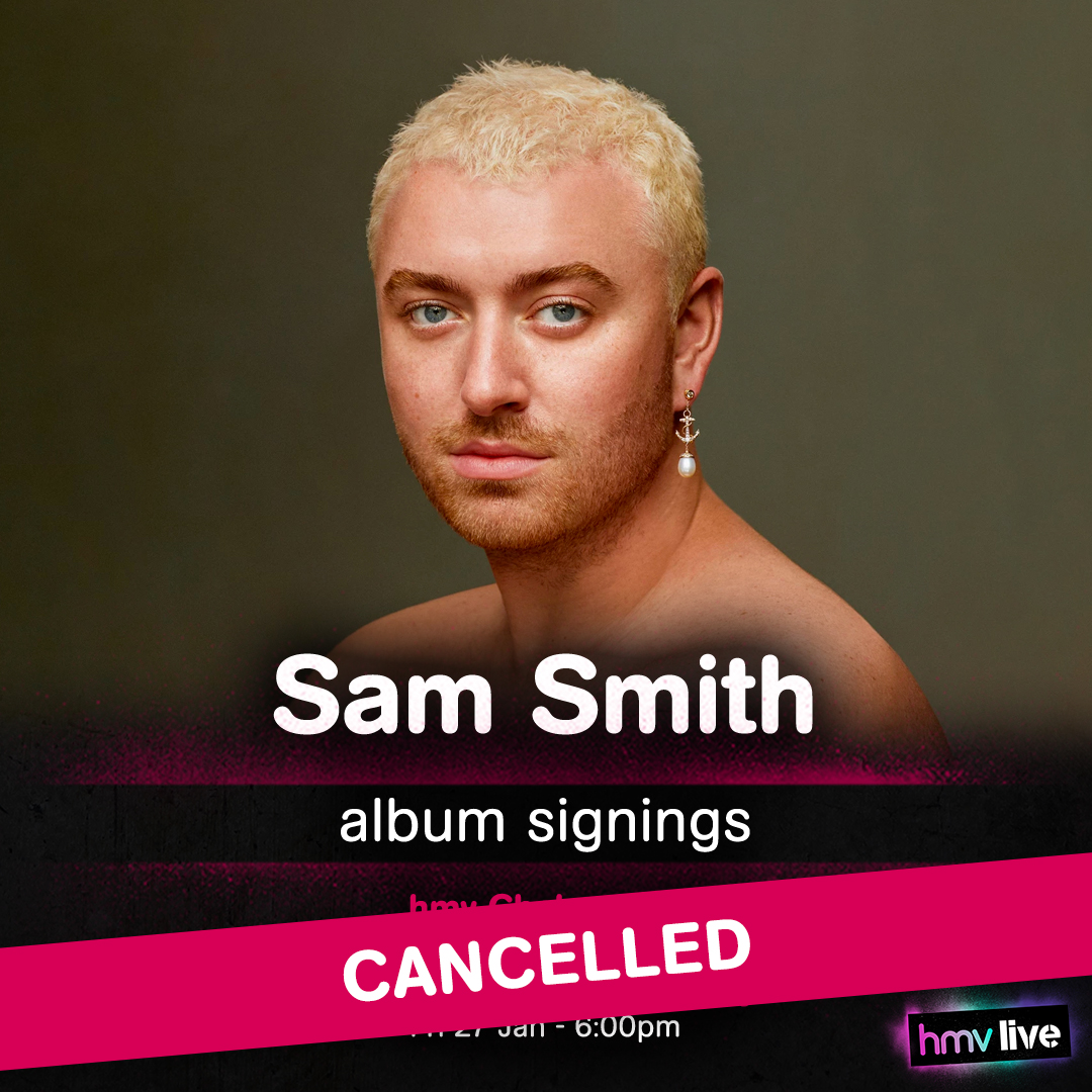 hmvtweets's tweet image. IMPORTANT UPDATE

&apos;Due to unforeseen circumstances, @SamSmith offers profuse apologies for the cancellation of today’s signings’

Affected customers have been contacted by hmv Customer Service.
#hmvLive
