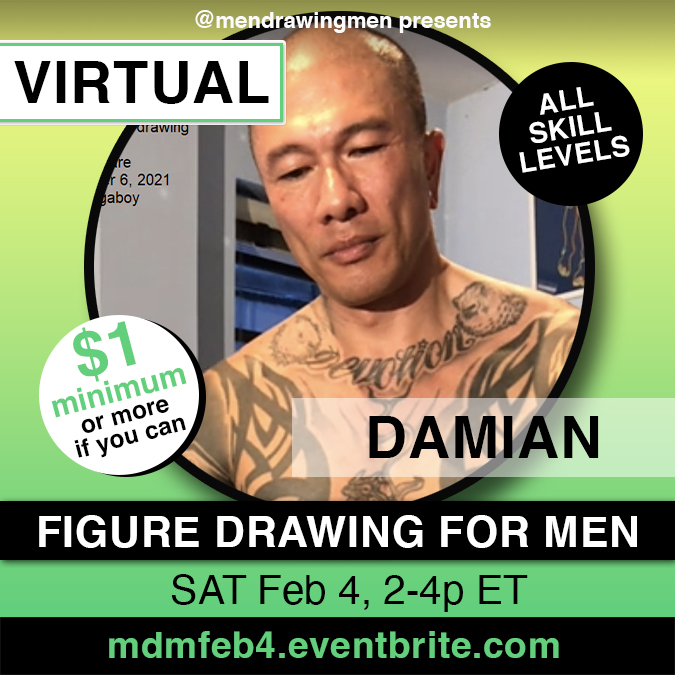 MenDrawingMen's tweet photo. Virtual artistic drawing session with DAMIAN

https://t.co/w8JzpTNMco

https://t.co/7JZK6ZVzgL

SAT Feb 4, 2-4p ET (NYC)
Our Eventbrite has a time zone chart.

#malemodel #malenude #figuredrawing #lifedrawing https://t.co/4ZBiXrchIS