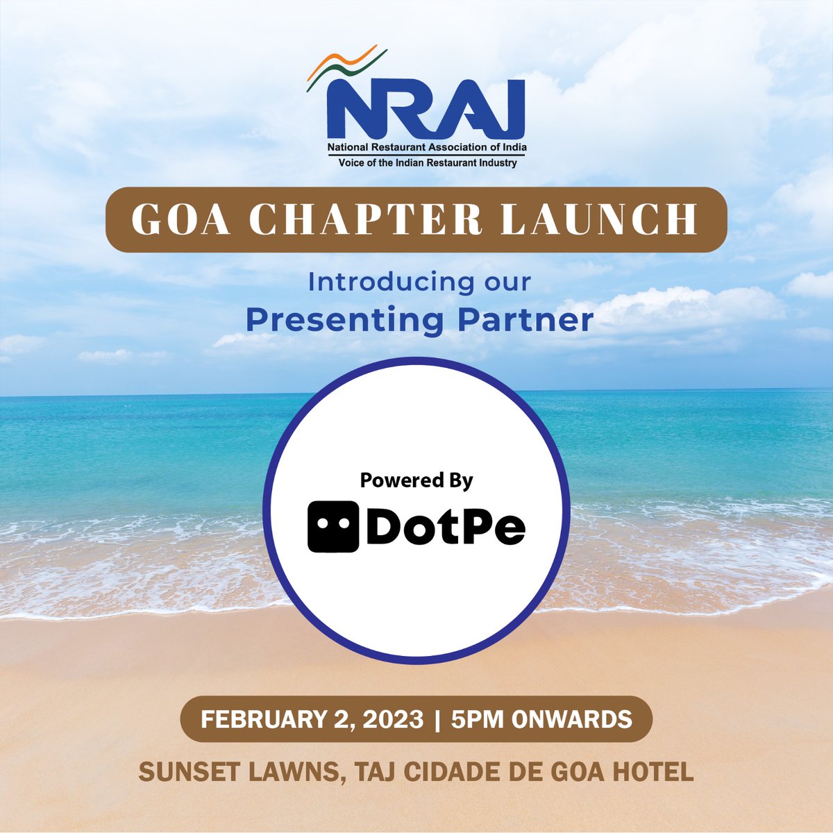 NRAI_India's tweet photo. NRAI is proud to announce the launch of our newest chapter in Goa on 2nd February 2023.

Presenting partner @dotpe_india

Stay tuned for updates!

#NRAI #NRAIGoaChapter #GoaChapter #ChapterLaunch #Restaurants #RestaurantIndustry #NationalRestaurantAssociationOfIndia https://t.co/dD1iWTy2De
