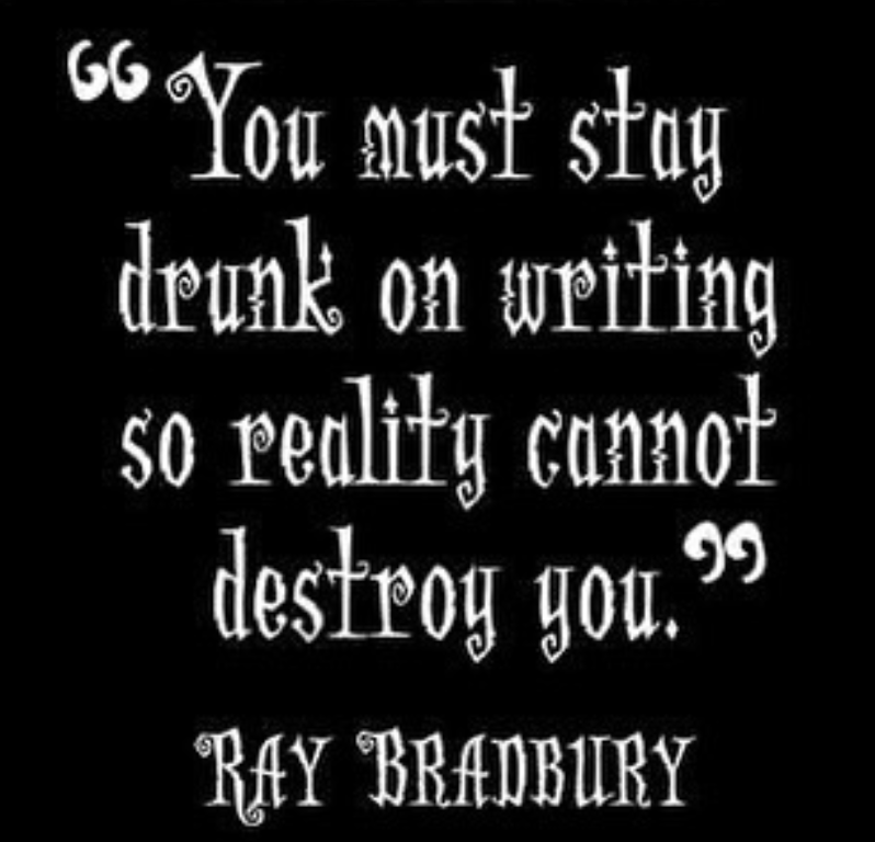 #QOTD #quoteoftheday #raybradbury #writing #amwriting #writingtips #WritingCommnunity #writinglife