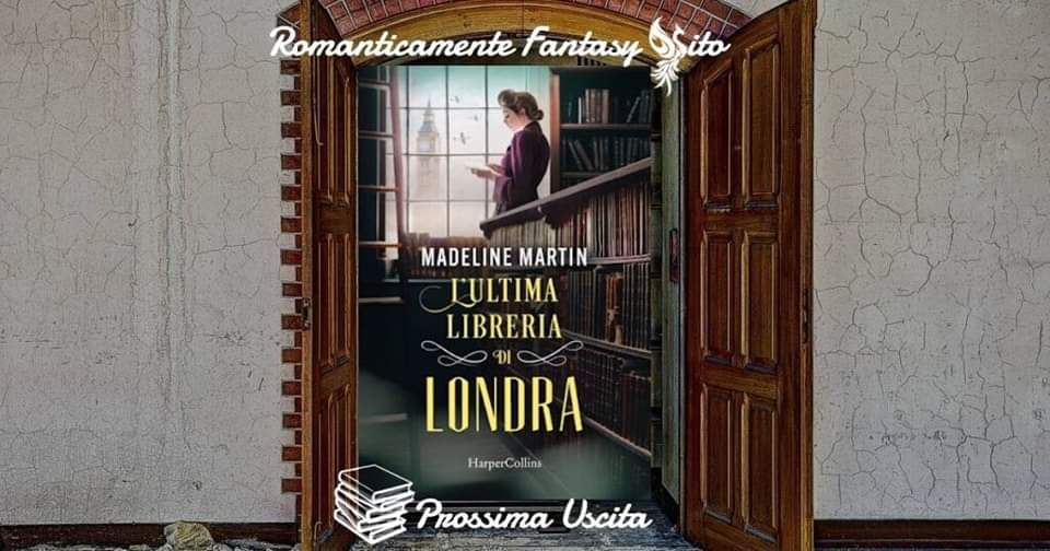 👇 Prossima Uscita 👇
#LUltimaLibreriaDiLondra di #MadelineMartin @harpercollinsIT
👇 Clicca qui 👇
#romanticamentefantasy #anteprima  #librichepassione #romance #storico #inghilterra #londra  #libreria #commessa  #bombardamenti #speranza #ricominciare 
romanticamentefantasy.it/esce-oggi-lult…