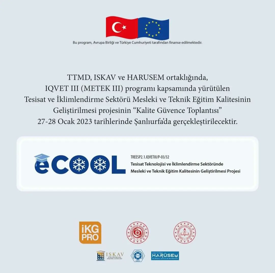 TTMD ve ISKAV ortaklığında, IQVET III (METEK III) programı kapsamında yürütülen “Tesisat ve İklimlendirme Sektörü Mesleki ve Teknik Eğitim Kalitesinin Geliştirilmesi” projesinin “Kalite Güvence Toplantısı” yapıldı.

<a href="/Mehmet_s_celik/">Mehmet Sabri ÇELİK</a>
<a href="/Ragip_Terzi/">Ragıp Terzi</a>
<a href="/hrumedya/">Harran Üniversitesi</a>
<a href="/ttmdTR/">TTMD</a> 
<a href="/iskavvakif/">ISKAV</a>