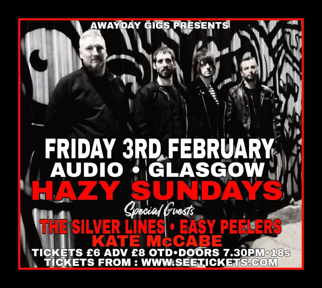 Friday 3rd February <a href="/AudioGlasgow/">Audio Glasgow</a> we have <a href="/HazySundaysband/">Hazy Sundays</a> headlining this awesome gig with supports from <a href="/TheSilverLines1/">THE SILVER LINES</a> <a href="/KateMcCabeMusic/">Kate McCabe</a> <a href="/Easy_Peelers/">Easy Peelers</a>
@DeliberatorRec1 

Tickets £6
Doors 7pm

Don't miss this one as the roof is coming off!

seetickets.com/event/hazy-sun…