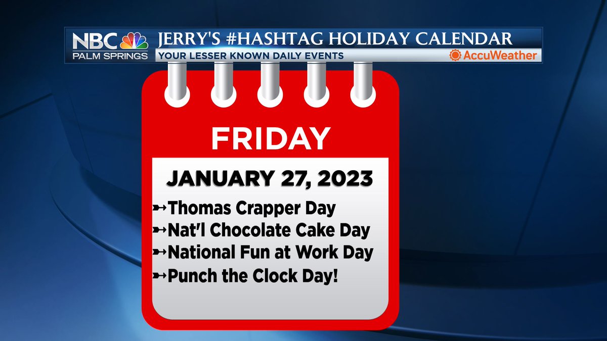 JerrySteffen's tweet photo. Your #HashtagHoliday Calendar for January 27, 2023!
โผ #ThomasCrapperDay: Tommy invented the ballcock, but not the toilet
โผ #NationalFunAtWorkDay: You just may get more done when you have some fun
โผ #PunchTheClockDay: Careful... it may punch back!
@NBCPalmSprings https://t.co/rESi9xE24e