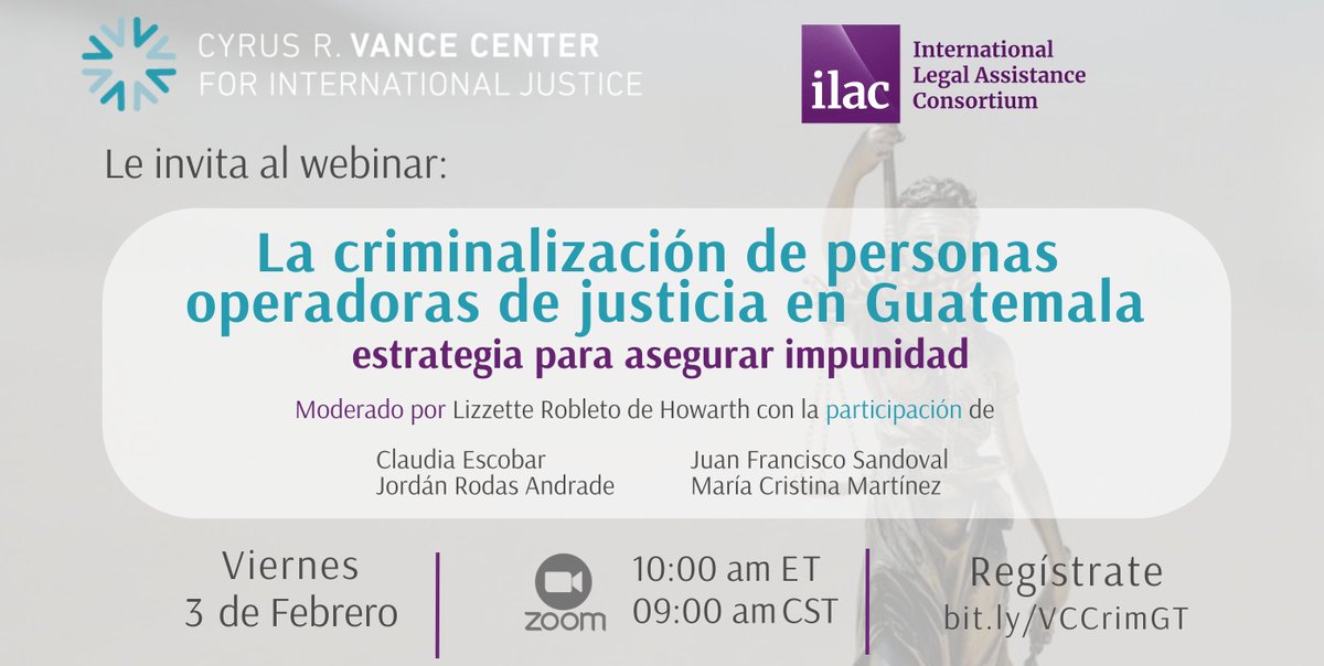 Evento: <a href="/ILAC_rebuild/">ILAC</a> y el <a href="/VanceCenter/">Vance Center for International Justice</a> te invitamos al seminario virtual, “La criminalización de personas operadoras de justicia en Guatemala- estrategia para asegurar la impunidad”.

📅 Viernes, 3 de febrero
10 am EST/9 am CST

Regístrate aquí: bit.ly/VCCrimGT